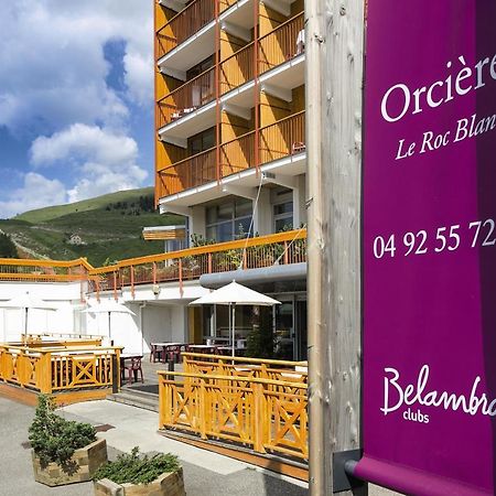 Belambra Clubs Orcieres 1850 - Le Roc Blanc Hotell Eksteriør bilde